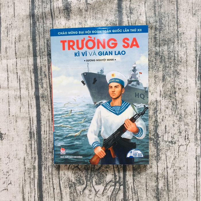 Trường Sa - Kì Vĩ Và Gian Lao Trường Sa - Kì Vĩ Và Gian Lao