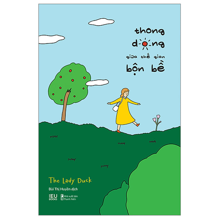 Thong Dong Giữa Thế Gian Bộn Bề Thong Dong Giữa Thế Gian Bộn Bề