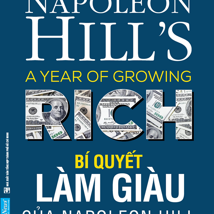 Bí Quyết Làm Giàu Của Napoleon Hill Bí Quyết Làm Giàu Của Napoleon Hill