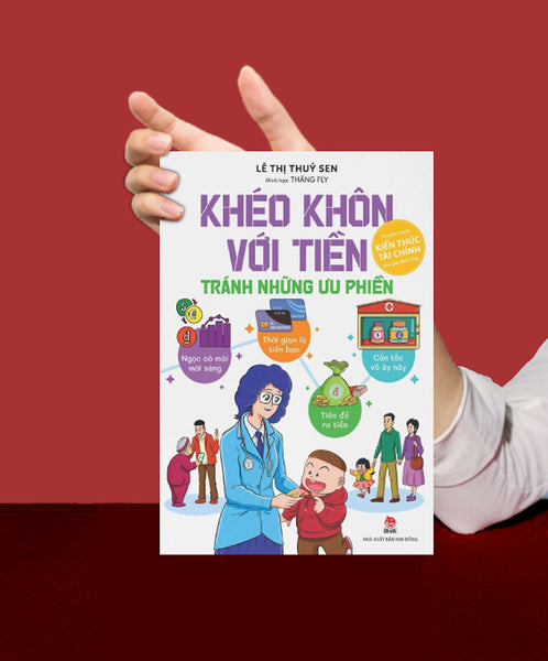 Khéo Khôn Với Tiền - Tránh Những Ưu Phiền - Tặng Kèm Sổ Tay Kế Hoạch Tài Chính Cá Nhân