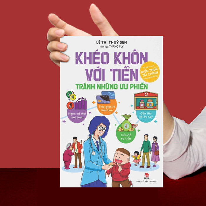 Khéo Khôn Với Tiền - Tránh Những Ưu Phiền - Tặng Kèm Sổ Tay Kế Hoạch Tài Chính Cá Nhân Khéo Khôn Với Tiền - Tránh Những Ưu Phiền - Tặng Kèm Sổ Tay Kế Hoạch Tài Chính Cá Nhân