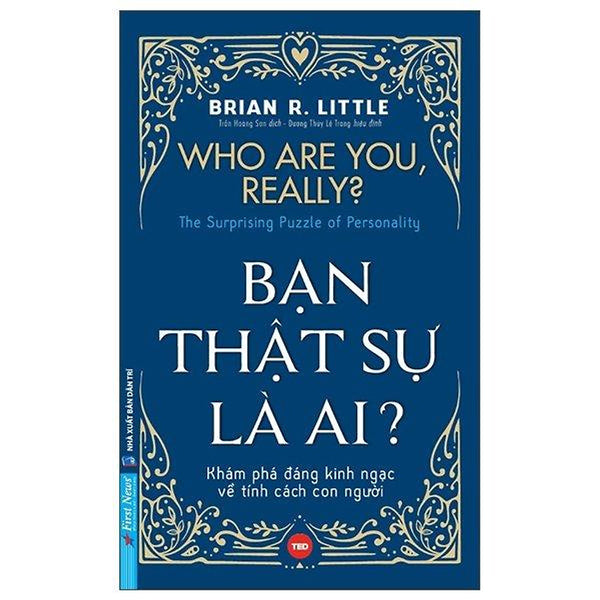 Bạn Thật Sự Là Ai?