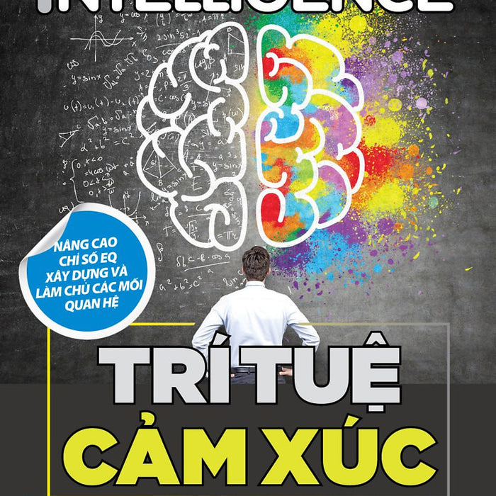 Trí Tuệ Cảm Xúc - Ian Tuhovsky (Tái Bản 2023) - (Bìa Mềm) Trí Tuệ Cảm Xúc - Ian Tuhovsky (Tái Bản 2023) - (Bìa Mềm)