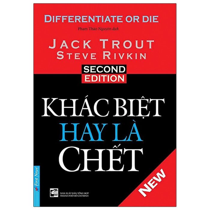 Sách Khác Biệt Hay Là Chết - Jack Troit, Steve Rivkin Sách Khác Biệt Hay Là Chết - Jack Troit, Steve Rivkin