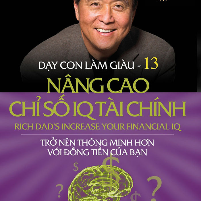 Dạy Con Làm Giàu (Tập 13) - Nâng Cao Chỉ Số Iq Tài Chính_Tre Dạy Con Làm Giàu (Tập 13) - Nâng Cao Chỉ Số Iq Tài Chính_Tre