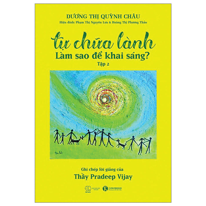 Tự Chữa Lành - Làm Sao Để Khai Sáng - Tập 2 Tự Chữa Lành - Làm Sao Để Khai Sáng - Tập 2