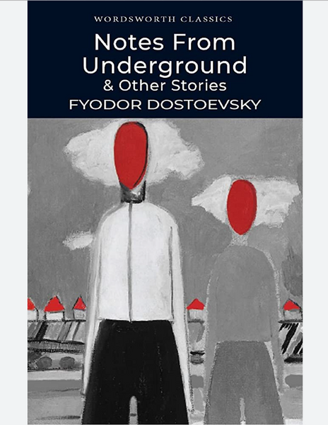 Tiểu Thuyết Kinh Điển Tiếng Anh: Notes From Underground & Other Stories
