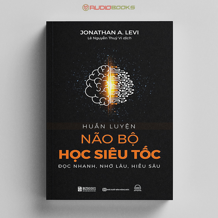Sách - Huấn Luyện Não Bộ Học Siêu Tốc : Đọc Nhanh, Nhớ Lâu, Hiểu Sâu Sách - Huấn Luyện Não Bộ Học Siêu Tốc : Đọc Nhanh, Nhớ Lâu, Hiểu Sâu