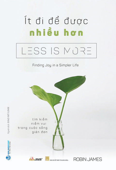 Ít Đi Để Được Nhiều Hơn - Vanlangbooks Ít Đi Để Được Nhiều Hơn - Vanlangbooks