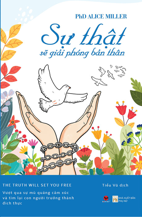 Sách - Sự Thật Sẽ Giải Phóng Bản Thân Sách - Sự Thật Sẽ Giải Phóng Bản Thân