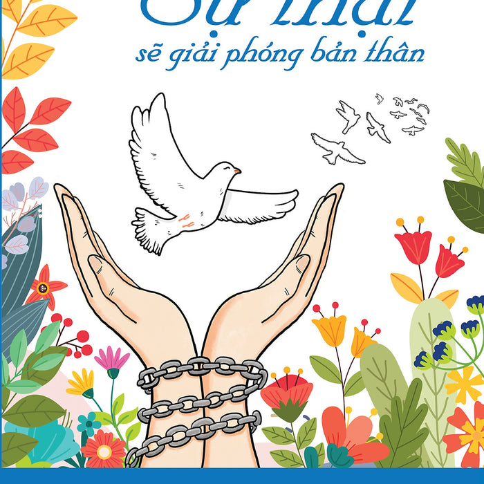 Sách - Sự Thật Sẽ Giải Phóng Bản Thân Sách - Sự Thật Sẽ Giải Phóng Bản Thân