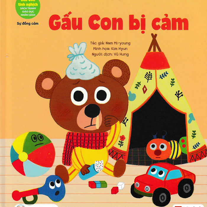 Sách - Gấu Con Tinh Nghịch - Gấu Con Bị Cảm - Sự Đồng Cảm Sách - Gấu Con Tinh Nghịch - Gấu Con Bị Cảm - Sự Đồng Cảm