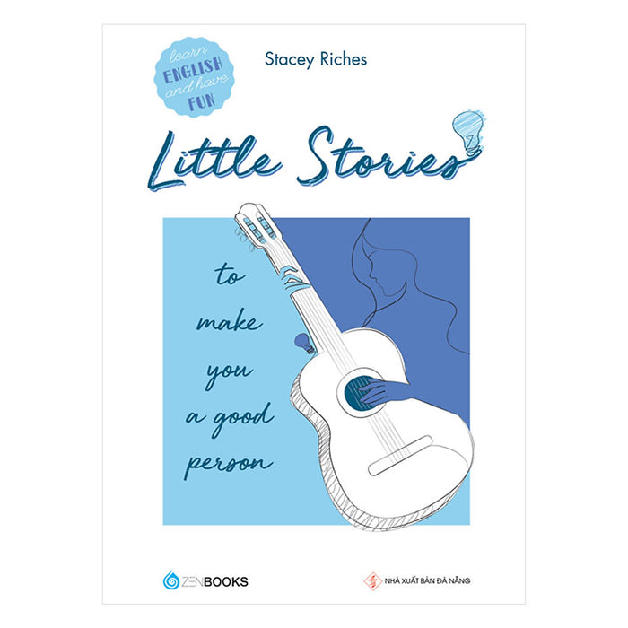 Little Stories - To Make You A Good Person Little Stories - To Make You A Good Person