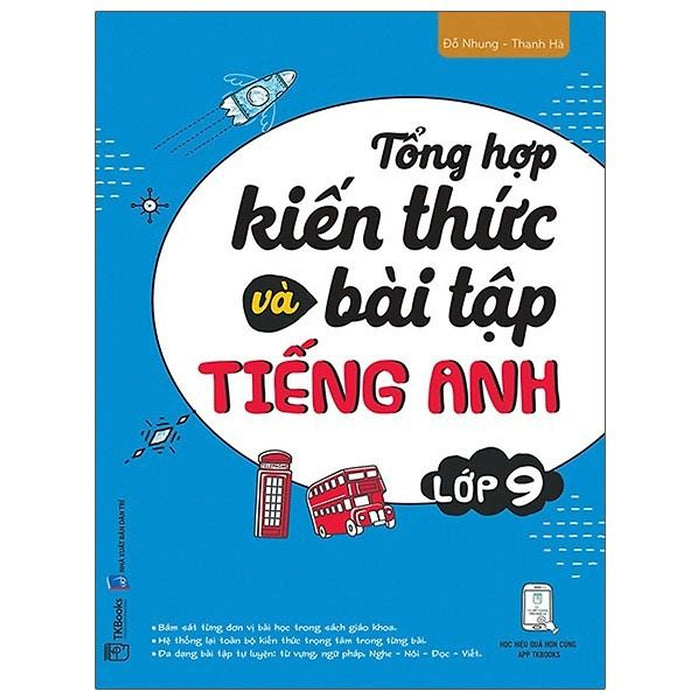 Tổng Hợp Kiến Thức Và Bài Tập Tiếng Anh - Lớp 9 Tổng Hợp Kiến Thức Và Bài Tập Tiếng Anh - Lớp 9