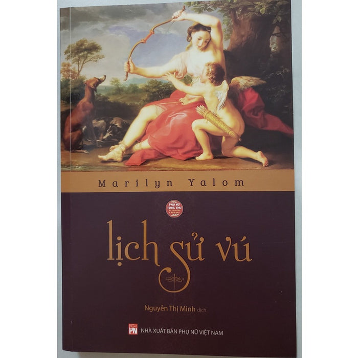 Sách - Lịch Sử Vú - Marilyn Yalom Sách - Lịch Sử Vú - Marilyn Yalom