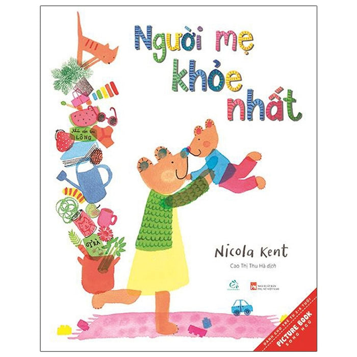 Sách Tranh Song Ngữ - Người Mẹ Khỏe Nhất Sách Tranh Song Ngữ - Người Mẹ Khỏe Nhất