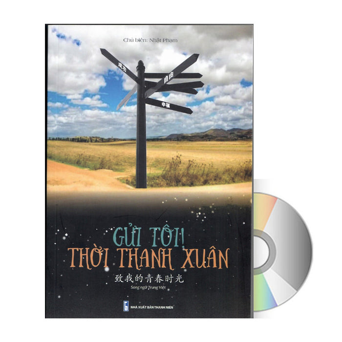Sách Gửi Tôi Thời Thanh Xuân Song Ngữ Trung Việt Có Phiên Âm Có Mp3 Nghe + Dvd Tài Liệu Sách Gửi Tôi Thời Thanh Xuân Song Ngữ Trung Việt Có Phiên Âm Có Mp3 Nghe + Dvd Tài Liệu