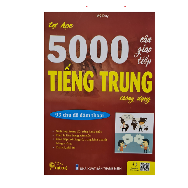 Tự Học 5000 Câu Giao Tiếp Tiếng Trung Thông Dụng