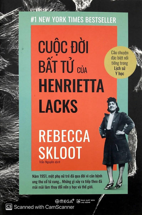 Cuộc Đời Bất Tử Của Henrietta Lacks Cuộc Đời Bất Tử Của Henrietta Lacks