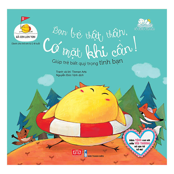 Gà Con Lon Ton - Bạn Bè Thật Thân, Có Mặt Khi Cần! Giúp Trẻ Biết Quý Trọng Tình Bạn