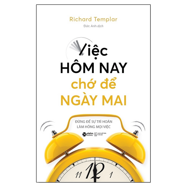 Sách - Việc Hôm Nay Chớ Để Ngày Mai (Tái Bản 2023) 99K
