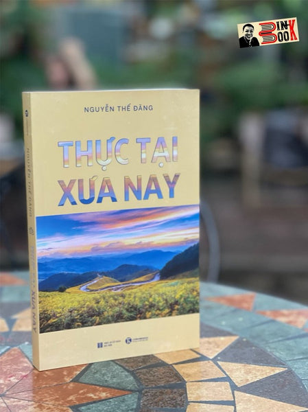 Thực Tại Xưa Nay