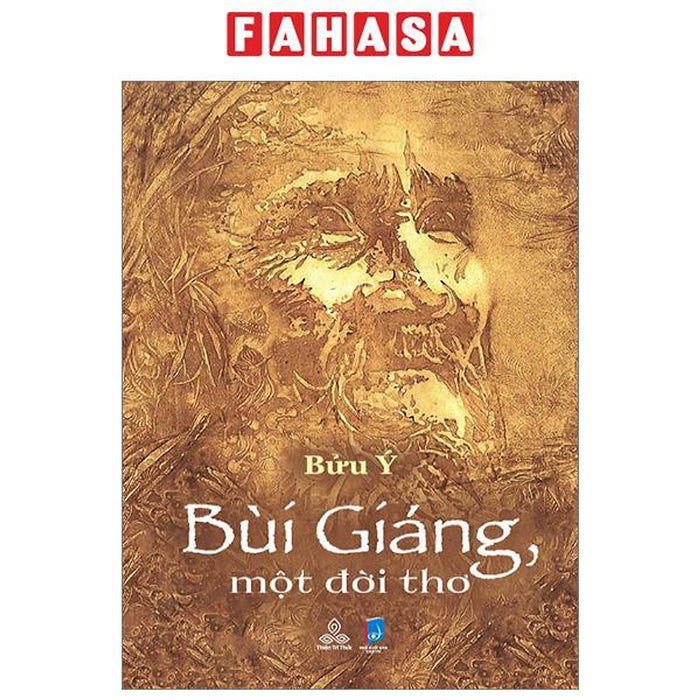 Bùi Giáng, Một Đời Thơ Bùi Giáng, Một Đời Thơ