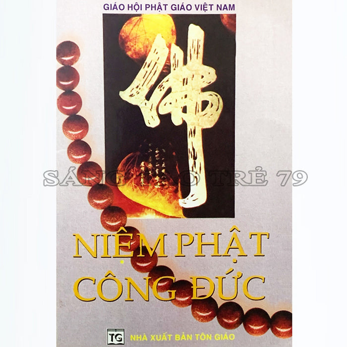 Sách - Niệm Phật Công Đức Sách - Niệm Phật Công Đức