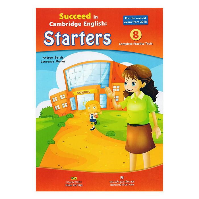 Succeed In Cambridge English - Starters (Kèm Cd Hoặc File Mp3) Succeed In Cambridge English - Starters (Kèm Cd Hoặc File Mp3)