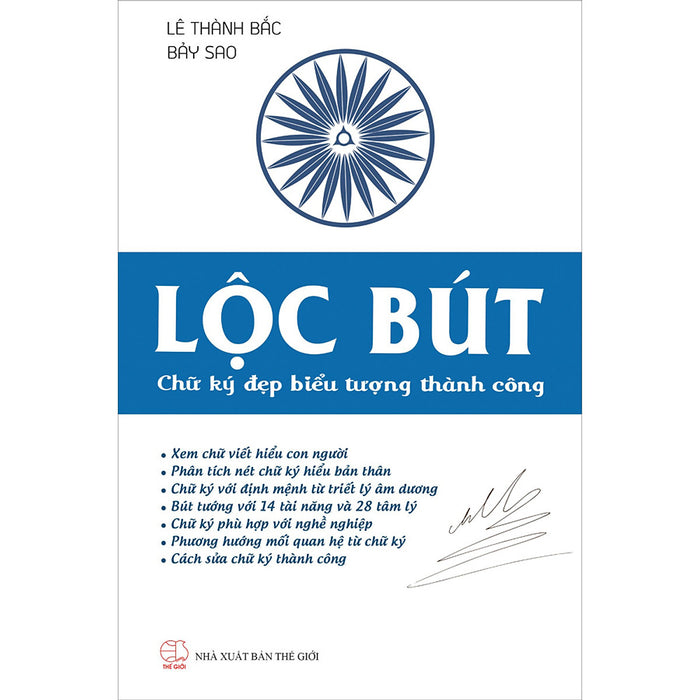 Lộc Bút - Chữ Ký Đẹp Biểu Tượng Thành Công Lộc Bút - Chữ Ký Đẹp Biểu Tượng Thành Công