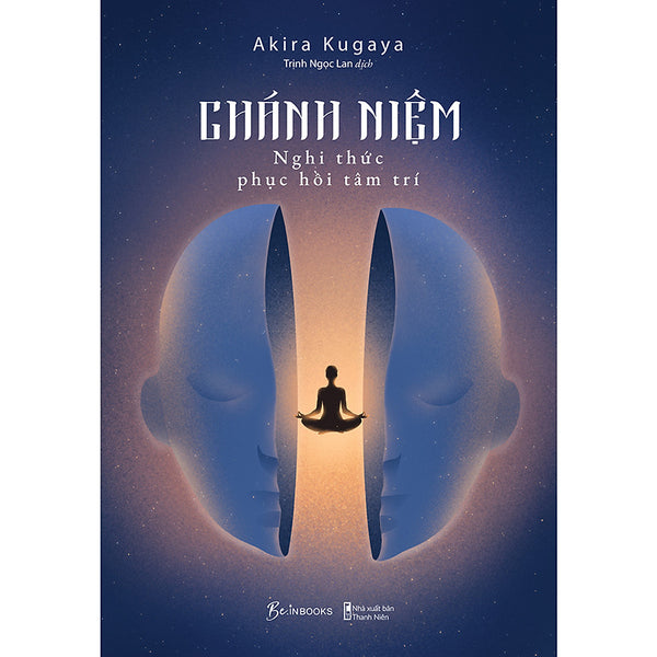 Chánh Niệm - Nghi Thức Phục Hồi Tâm Trí