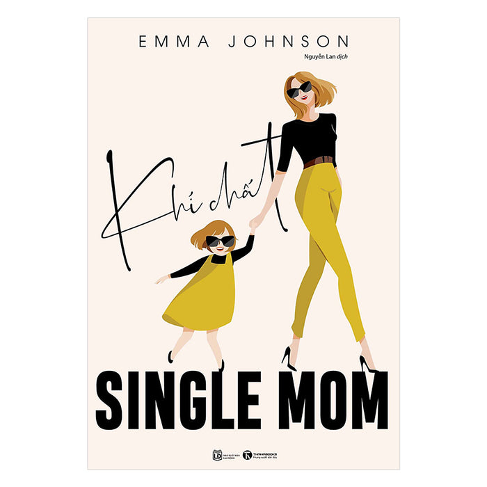 Khí Chất Single Mom Khí Chất Single Mom
