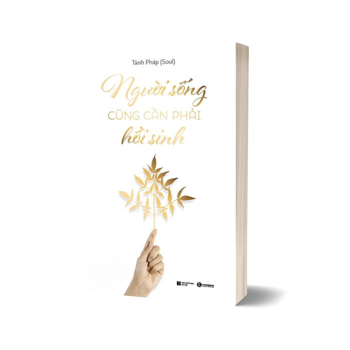 Người Sống Cũng Phải Hồi Sinh Người Sống Cũng Phải Hồi Sinh