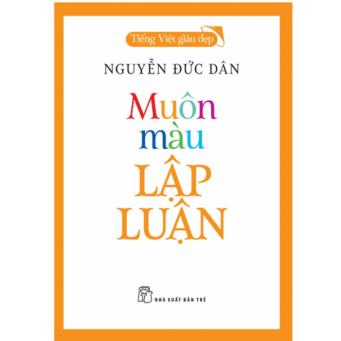 Muôn Màu Lập Luận Muôn Màu Lập Luận