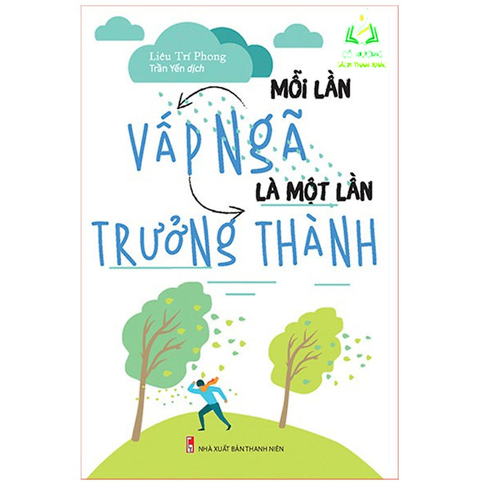 Sách- Mỗi Lần Vấp Ngã Là Một Lần Trưởng Thành Sách- Mỗi Lần Vấp Ngã Là Một Lần Trưởng Thành