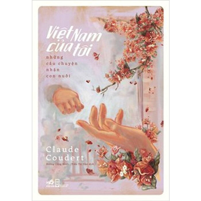 Việt Nam Của Tôi - Những Câu Chuyện Nhận Con Nuôi Việt Nam Của Tôi - Những Câu Chuyện Nhận Con Nuôi