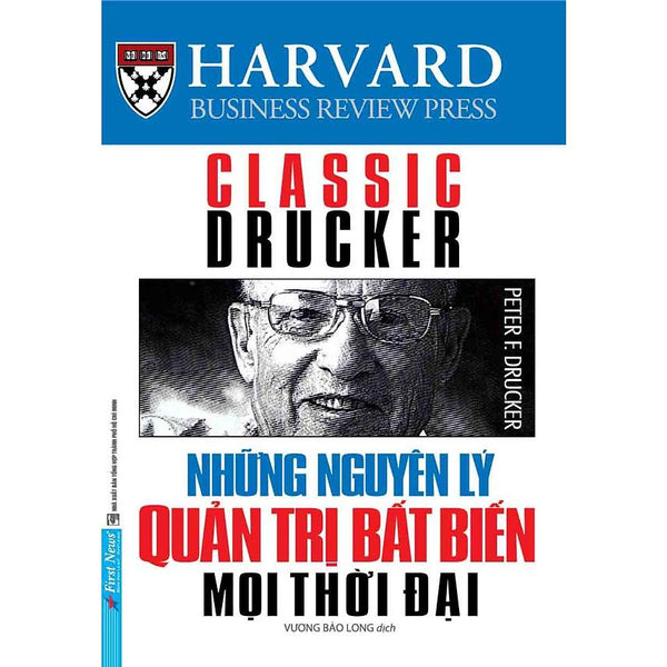 Sách Những Nguyên Lý Quản Trị Bất Biến Mọi Thời Đại - First News - Bản Quyền