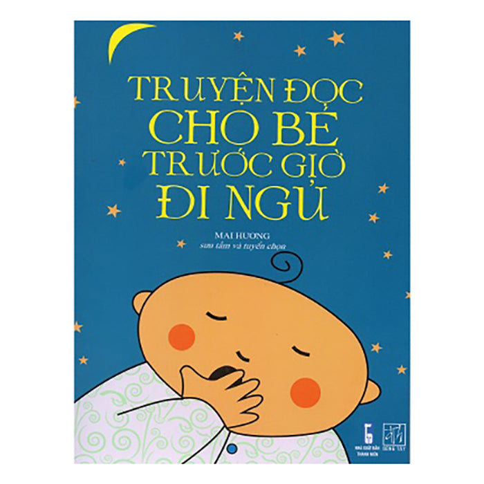 Truyện Đọc Cho Bé Trước Giờ Đi Ngủ (Tái Bản 2020) Truyện Đọc Cho Bé Trước Giờ Đi Ngủ (Tái Bản 2020)