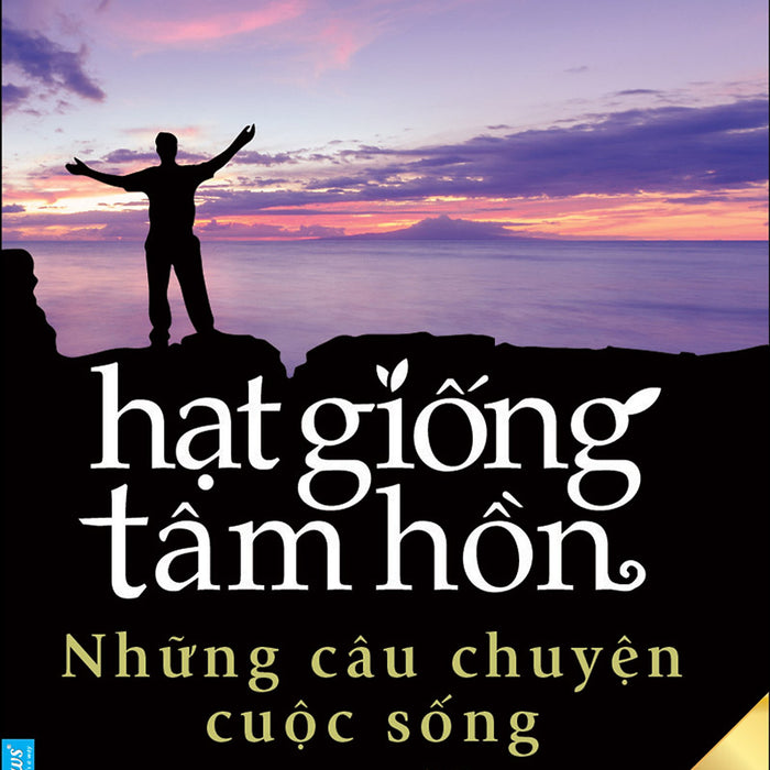 Sách Hạt Giống Tâm Hồn 8:  Những Câu Chyện Cuộc Sống (Tái Bản 2020) Sách Hạt Giống Tâm Hồn 8:  Những Câu Chyện Cuộc Sống (Tái Bản 2020)
