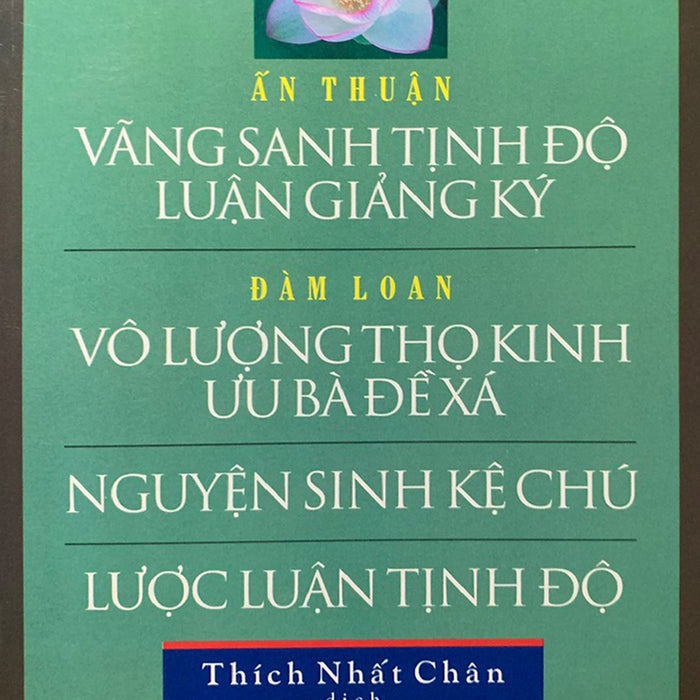 Vãng Sinh Tịnh Độ Luận Giảng Ký (Ấn Thuận Đại Sư Giảng) Vãng Sinh Tịnh Độ Luận Giảng Ký (Ấn Thuận Đại Sư Giảng)