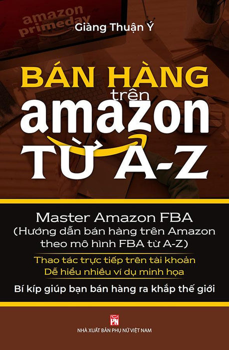 Bán Hàng Trên Amazon Từ A-Z Bán Hàng Trên Amazon Từ A-Z