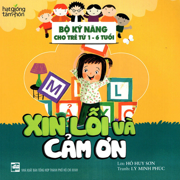 Xin Lỗi Và Cảm Ơn - Bộ Kỹ Năng Cho Trẻ Từ 1-6 Tuổi_Fn Xin Lỗi Và Cảm Ơn - Bộ Kỹ Năng Cho Trẻ Từ 1-6 Tuổi_Fn