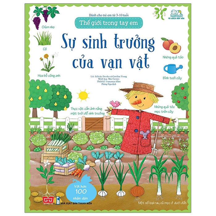 Sách - Thế Giới Trong Tay Em - Sự Sinh Trưởng Của Vạn Vật Sách - Thế Giới Trong Tay Em - Sự Sinh Trưởng Của Vạn Vật