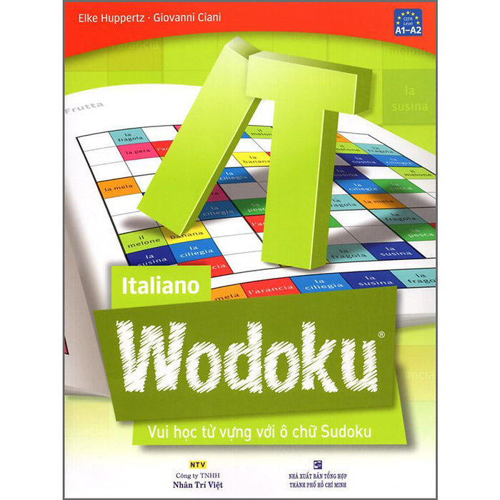 Italiano Wodoku: Vui Học Từ Vựng Với Ô Chữ Sudoku Italiano Wodoku: Vui Học Từ Vựng Với Ô Chữ Sudoku