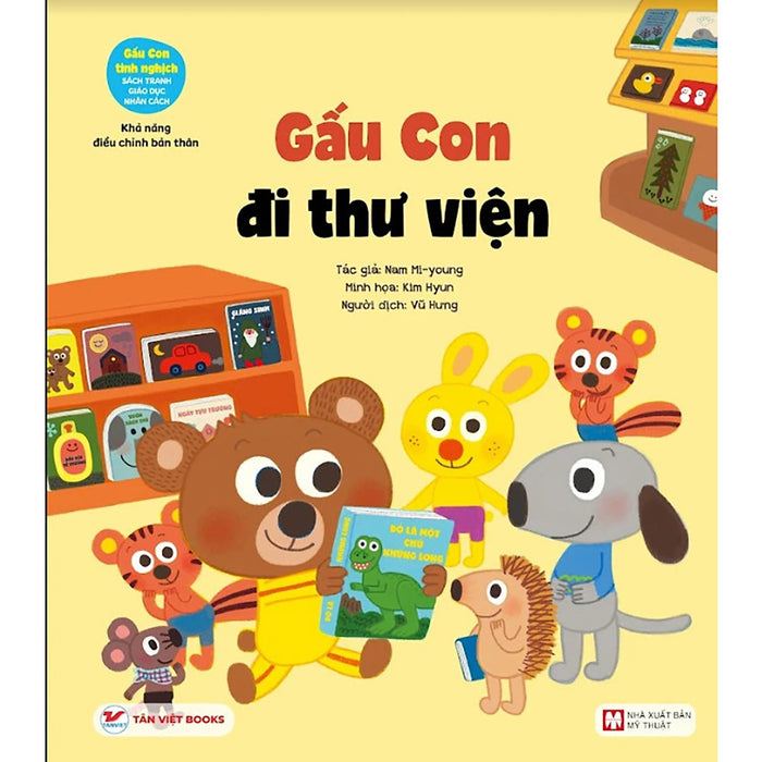 Gấu Con Tinh Nghịch: Khả Năng Điều Chỉnh Bản Thân - Gấu Con Đi Thư Viện Gấu Con Tinh Nghịch: Khả Năng Điều Chỉnh Bản Thân - Gấu Con Đi Thư Viện