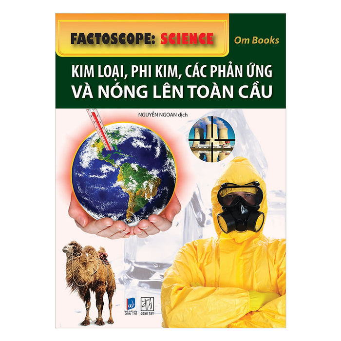 Kim Loại, Phi Kim, Các Phản Ứng Và Nóng Lên Toàn Cầu (Tranh Màu) Kim Loại, Phi Kim, Các Phản Ứng Và Nóng Lên Toàn Cầu (Tranh Màu)