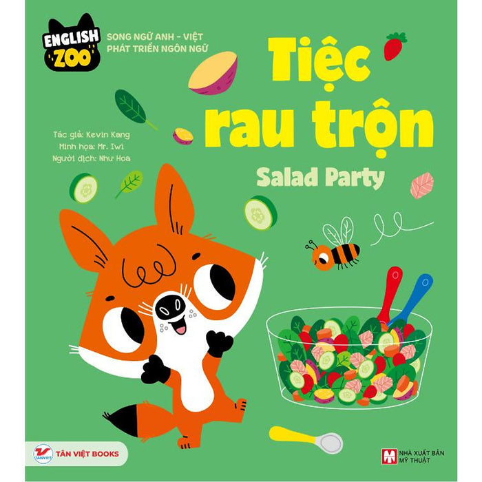 Tiệc Rau Trộn - Salad Party - Sách Song Ngữ - Bản Quyền Tiệc Rau Trộn - Salad Party - Sách Song Ngữ - Bản Quyền