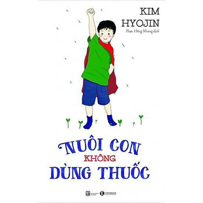 Sách - Nuôi Con Không Dùng Thuốc ( Tặng Postcard ) Sách - Nuôi Con Không Dùng Thuốc ( Tặng Postcard )