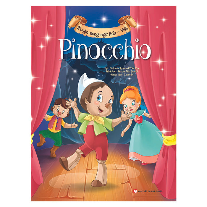 Pinocchio - Truyện Song Ngữ Anh - Việt Pinocchio - Truyện Song Ngữ Anh - Việt