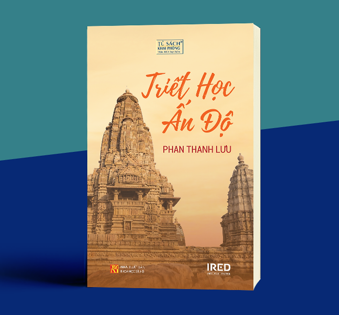 Sách Ired Books - Triết Học Ấn Độ - Phan Thanh Lưu Sách Ired Books - Triết Học Ấn Độ - Phan Thanh Lưu